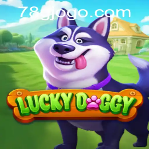 Discovering the Thrills of LuckyDoggy on 78g.com