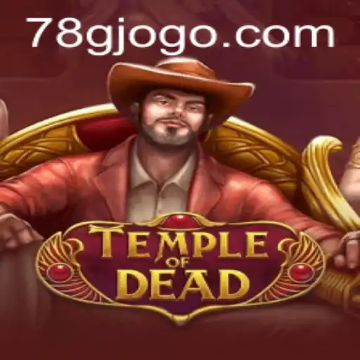 Exploring the Thrilling World of Temple of Dead